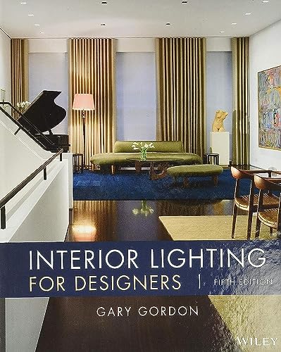 Interior Lighting for Designers [Hardcover]