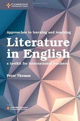 Approaches to Learning and Teaching Literature in English A Toolkit for Interna [Paperback]