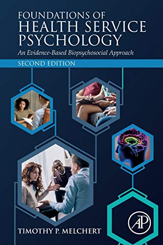 Foundations of Health Service Psychology An Evidence-Based Biopsychosocial Appr [Paperback]