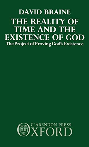 The Reality of Time and the Existence of God The Project of Proving God's Exist [Hardcover]