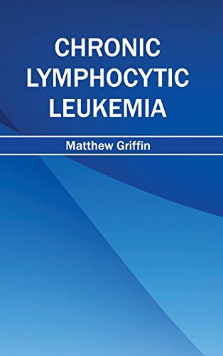 Chronic Lymphocytic Leukemia [Hardcover]