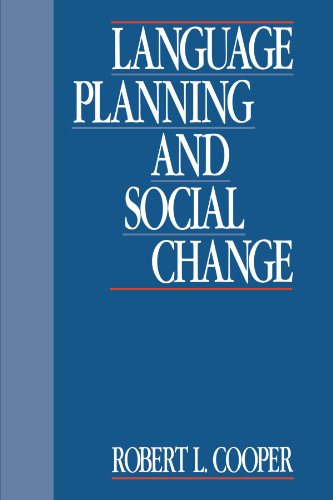 Language Planning and Social Change [Paperback]