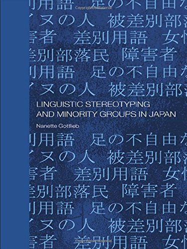 Linguistic Stereotyping and Minority Groups in Japan [Hardcover]