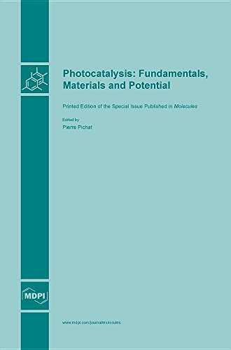 Photocatalysis Fundamentals, Materials And Potential [Hardcover]