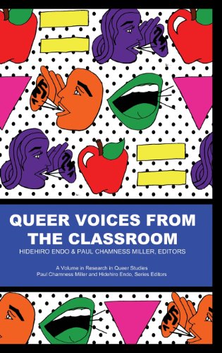 Queer Voices From The Classroom (hc) (research In Queer Studies) [Hardcover]