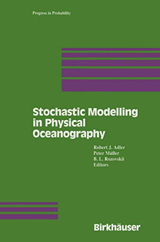 Stochastic Modelling in Physical Oceanography [Paperback]