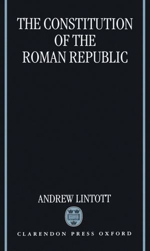 The Constitution of the Roman Republic [Hardcover]