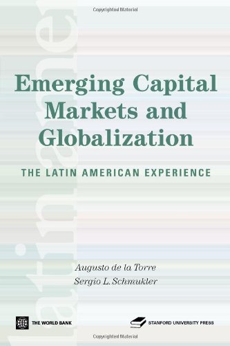 Emerging Capital Markets and Globalization The Latin American Experience [Paperback]