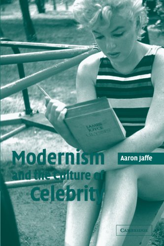 Modernism and the Culture of Celebrity [Paperback]