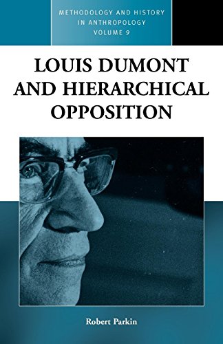 Louis Dumont and Hierarchical Opposition [Paperback]