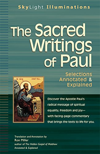 The Sacred Writings of Paul Selections Annotated &amp Explained [Hardcover]