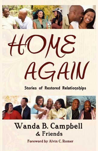 Home Again Stories Of Restored Relationships [Paperback]