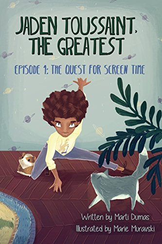 Jaden Toussaint, The Greatest Episode 1 The Quest For Screen Time [Paperback]