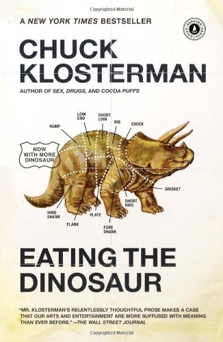 Eating the Dinosaur [Paperback]