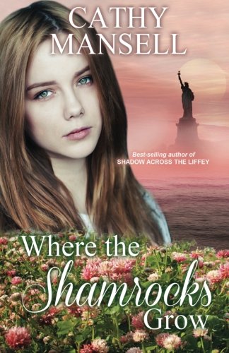 Where The Shamrocks Grow [Paperback]