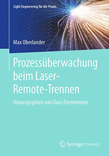 Prozessberwachung beim Laser-Remote-Trennen [Paperback]