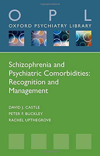 Schizophrenia and Psychiatric Comorbidities Recognition Management [Paperback]