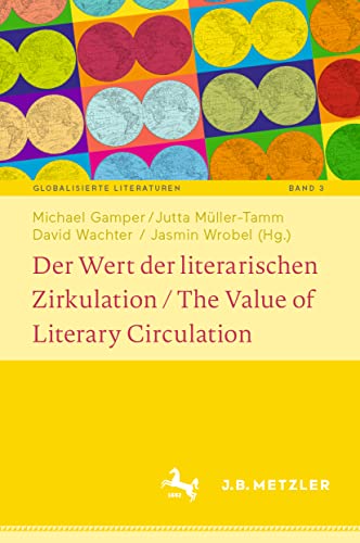 Der Wert der literarischen Zirkulation / The Value of Literary Circulation [Hardcover]