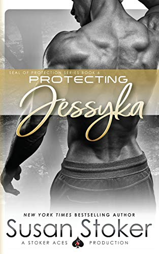Protecting Jessyka (seal Of Protection) (volume 6) [Paperback]