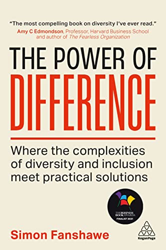 The Power of Difference Where the Complexities of Diversity and Inclusion Meet  [Paperback]