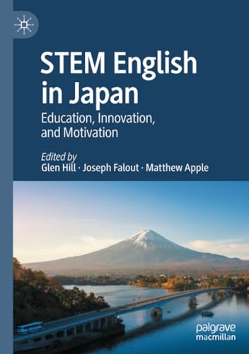 STEM English in Japan Education, Innovation, and Motivation [Paperback]