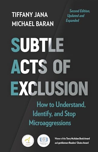 Subtle Acts of Exclusion, Second Edition How to Understand, Identify, and Stop  [Paperback]