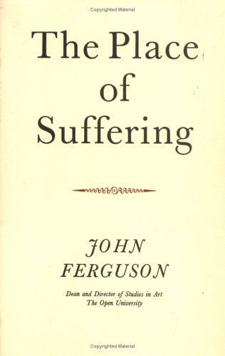 The Place of Suffering [Hardcover]