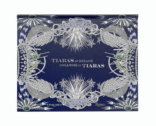 Tiaras of Dreams, Dreaming of Tiaras [Hardcover]