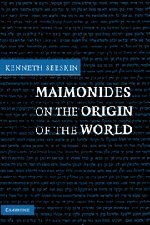 Maimonides on the Origin of the World [Hardcover]