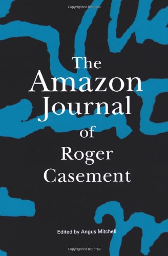 The Amazon Journal Of Roger Casement [Paperback]