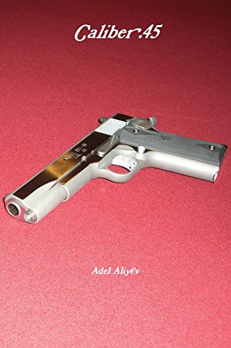 Caliber . 45 [Paperback]