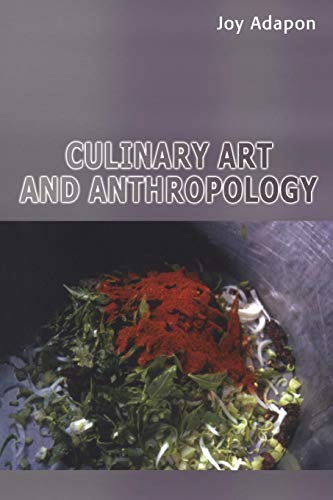 Culinary Art and Anthropology [Paperback]