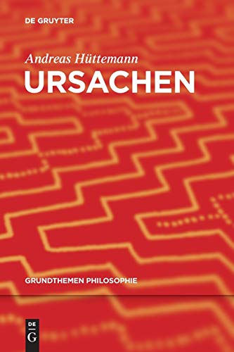 Ursachen / Causes (grundthemen Philosophie) (german Edition) [Paperback]