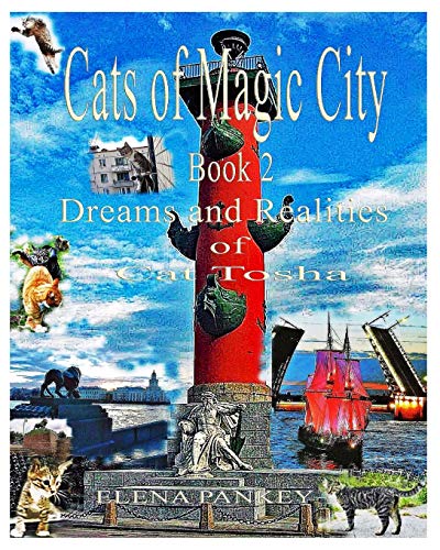Cats of Magic City  Book 2. Dreams and Realities of Cat Tosha [Paperback]
