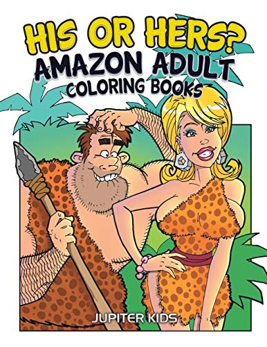 His or Hers  Amazon Adult Coloring Books [Paperback]