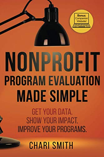 Nonprofit Program Evaluation Made Simple [Paperback]