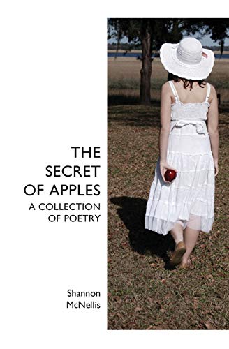 Secret of Apples  A Collection of Poetry [Paperback]