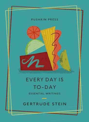 Every Day is To-Day Essential Writings [Paperback]