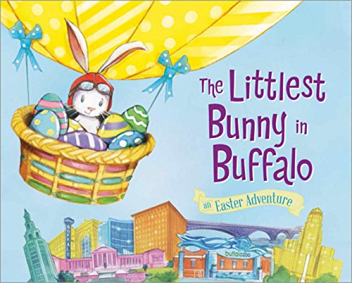 The Littlest Bunny in Buffalo [Hardcover]
