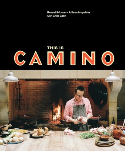 This Is Camino [A Cookbook] [Hardcover]