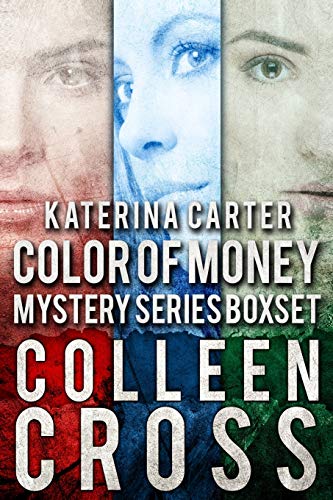 Katerina Carter Color Of Money Mystery Boxed Set Books 1-3 (katerina Carter Col [Paperback]