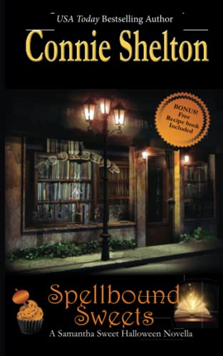 Spellbound Sweets A Samantha Sweet Halloween Novella (samantha Sweet Magical Co [Paperback]