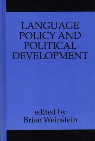 Language Policy And Political Development (communication The Human Context) [Hardcover]