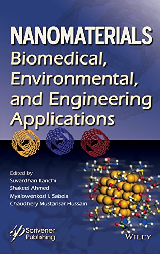 Nanomaterials Biomedical, Environmental and Engineerng Applications [Hardcover]
