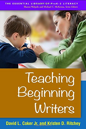 Teaching Beginning Writers [Hardcover]