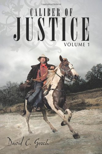 Caliber of Justice [Paperback]