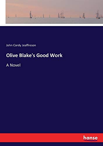 Olive Blake's Good Work [Paperback]