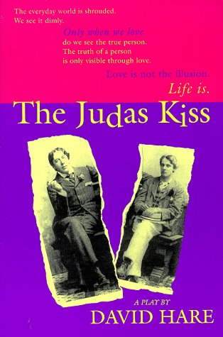The Judas Kiss A Play [Paperback]