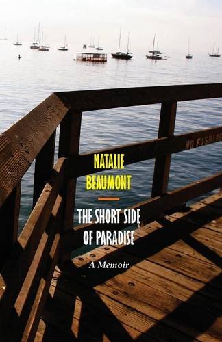 The Short Side Of Paradise A Memoir [Paperback]