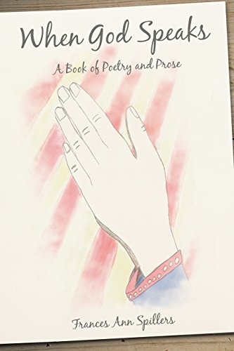 When God Speaks A Book Of Poetry And Prose [Paperback]